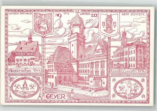 09468 O9307 Geyer 1921 Künstlerkarte Abgeordneten- u. Jahresversammlung d. Erzgebrgs-Vereins 1921 Rathaus im Wandel der Zeiten sign. Diesche