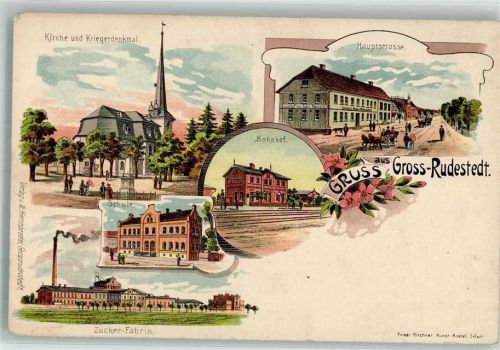 99195 O5101 Großrudestedt Lithographie Kirche Kriegerdenkmal Hauptstraße Zuckerfabrik Bahnhof