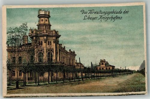 Libau 1915 Feldpost WK I Nr. 168 Verwaltungsgebäude des Libauer Kriegshafens