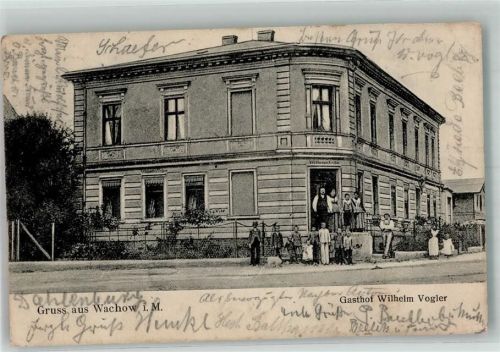 Wachow 1909 Gasthaus Wilhelm Vogler Bahnpost Berlin-