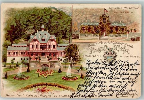 Trarbach 1905 Lithographie Weingroßhandlung August Wehr Kurhaus Wildbad Neues Bad Altes Bad Stauchungen