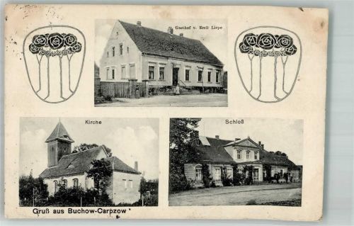 Buchow-Karpzow 1917 Gasthaus Liepe Schloss Kirche