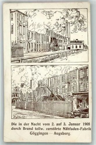 Göggingen 1908 Brandkatastrophe Zerstörte Nähfaden-Fabrik Nacht vom 2. auf 3. Januar 1908 Zeichnung