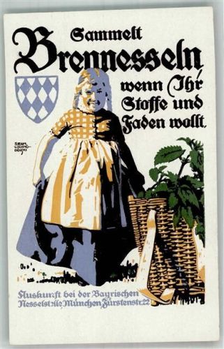 München 1918 sign. Suchodolski sammelt Brennesseln , wenn ihr Stoffe und Faden wollt Bayer. Nesselstelle