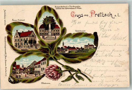 Pretzsch 1901 Neues Postamt Elbstrasse Kriegerdenkmal Friedenseiche Geburtshaus von Fr. Wieks ,,