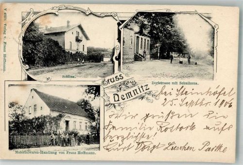 Demnitz 1906 Schloss Materialwaren-Handlung Hoffmann Dorfstrasse Schule