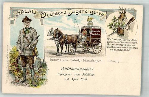 O7000 Leipzig Halali Jägerzigarre Oehmsche Kutsche Tabak-Manufaktur Verlag Bruno Bürger u. Ottillie Nr. 598 Zigarre 1898 Lithographie / Künstlerkarte