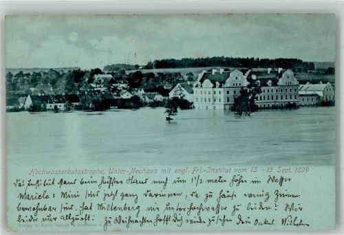 Neuhaus 1899 Hochwasserkatatrophe in Neuhaus/Inn !3.-15.Sept. 1899 Unter-Neuhaus Englisches Frl.-Institut Mondschein