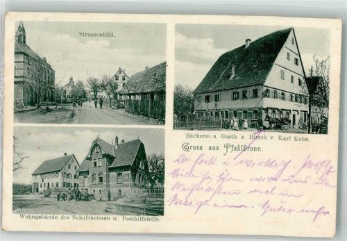 Pfahlbronn 1915 Gasthaus-Bäckerei zum Hirsch Dorfstrasse Wohnhaus des Bürgermeisters Posthilfstelle