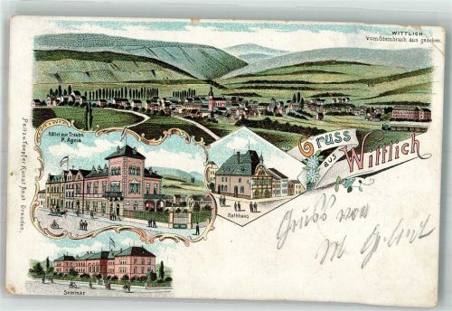 Wittlich 1903 Lithographie Hotel zur Traube Seminar Rathaus Bahnpost Metz-