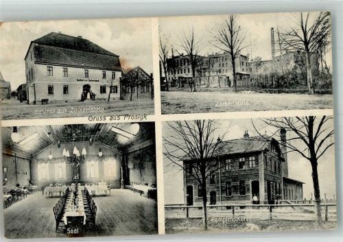 Prosigk 1906 Gasthaus zur Zuckerfabrik Saal Zuckerfabrik Dampfmolkerei Bahnpost