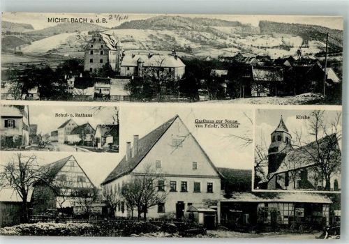 Michelbach an der Bilz Gasthaus zur Sonne Schul- und Rathaus Dorfkirche