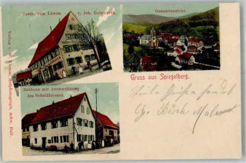 Spiegelberg 1906 Rathaus und Wohnung des Schultheisses Gasthaus zum Löwen