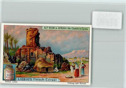 Alt Rom in Afrika , Citadelle bei Cyrene, Sammelbild Liebig