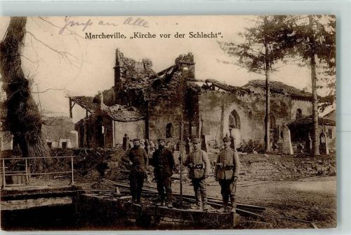 Marcheville 1915 Feldpost WK I 10. Inf.Div. Kirche