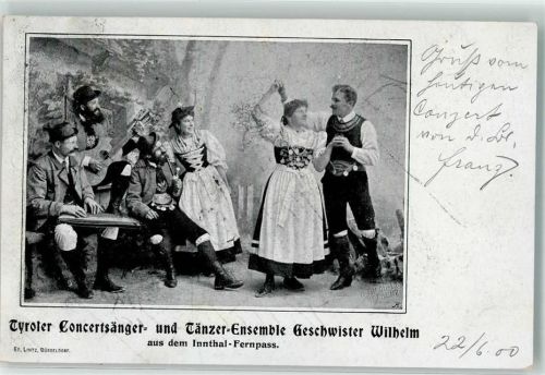 1900 Tyroler Concertsänger Tänzer Ensemble Geschwister Wilhelm Volkstanz Tracht