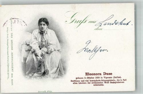 1900 Eleonora Duse Das große Jahrhundert Serie B Nr. 24 Adelskorrespondenz