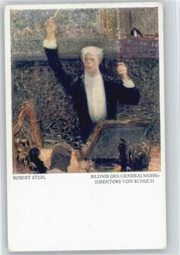 sign Robert Sterl - Dirigent von Schuch Dirigent Künstlerkarte