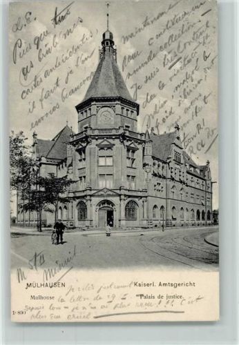 Mülhausen Kaiserl Amtsgericht 1907 AK Elsass
