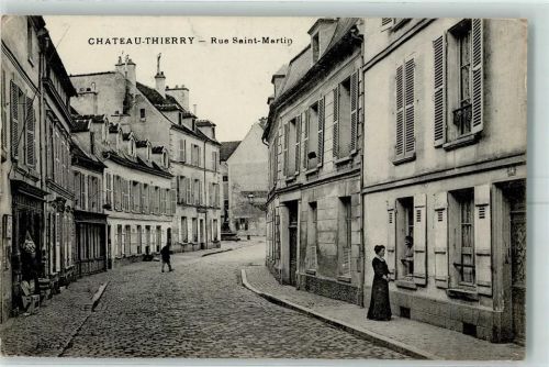 Chateau-Thierry 1916 Rue Saint-Martin AK