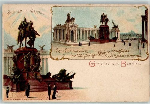 Berlin Mitte 1897 100jährige Geburtstagsfeier Kaiser Wilhelm II.Denkmal