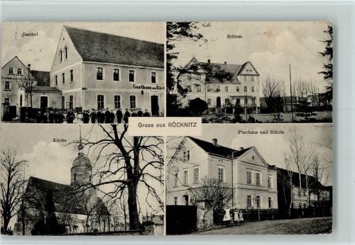Röcknitz 1915 Gasthof, Schloß, Schule Kirche AK