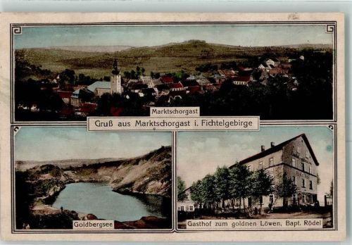 Marktschorgast Goldbergsee Gasthof Zum goldnen Löwen Bapt. Rödel