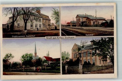 Erlau Etablissement Kaiserhof Bahnhof Kirche Schule