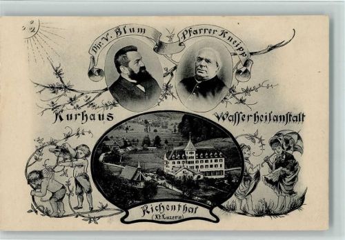 Luzern Pfarrer Kneipp, Kurhaus Wasserheilanstalt Richenthal