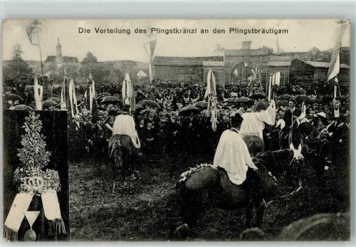 Bad Kötzting 1915 die Verteilung des Pfingstkränzl an den Pfingstbräutigam Ort handschriftlich