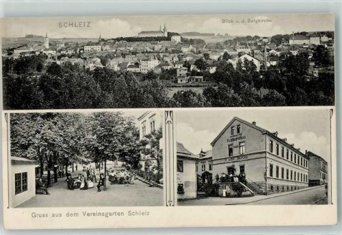 Schleiz 1912 Blick v.d. Bergkirche Gasthaus Vereinsgatren