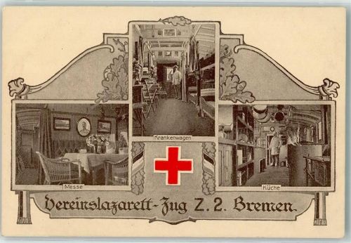 Vereinslazarett Zug Z 2 Bremen , Messe, Küche, Krankenwagen Rotes Kreuz