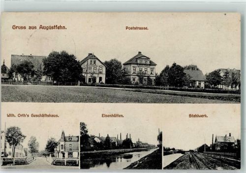 Augustfehn Poststraße Eisenhütten Stahlwerk Geschäftshaus Orth