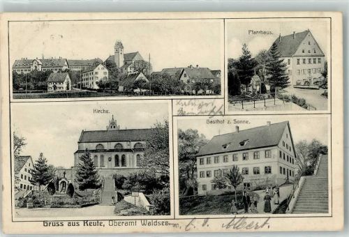 Reute 1910 Kirche Pfarrhaus Gasthaus z. Sonne