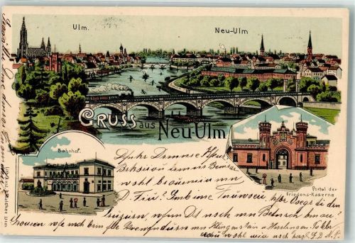 Neu-Ulm 1903 Portal d. Friedens-Kaserne Bahnhof Donau Eisenbahnbrücke
