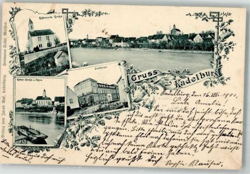 Kadelburg 1900 Zollhaus Reformierte Kirche Kath. Kirche Fähre