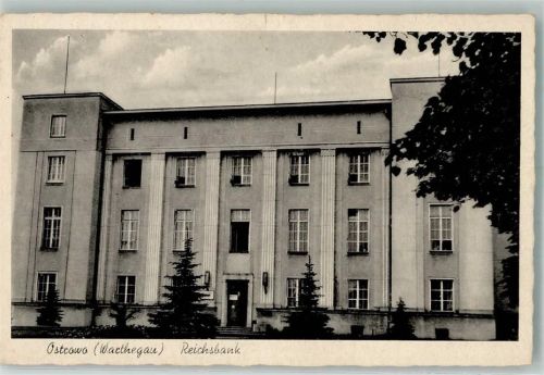 Ostrowo Ostrów Wielkopolski Foto AK Reichsbank