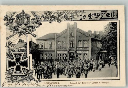 Kellinghusen 1915 In grosser Zeit Konzert der 215er vor Gasthaus Stadt Hamburg Eisernes Kreuz