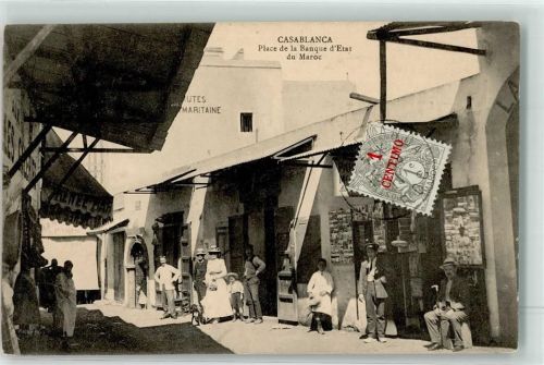 Casablanca 1906 Place de la Banque d`Etat du Maroc