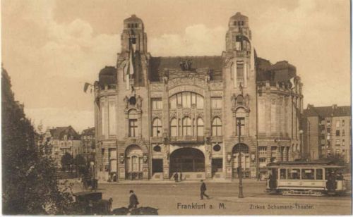 um 1910 Frankfurt: a.M., Zirkus-Schumann-Theater, Straßenbahn,Knackstädt & Näther