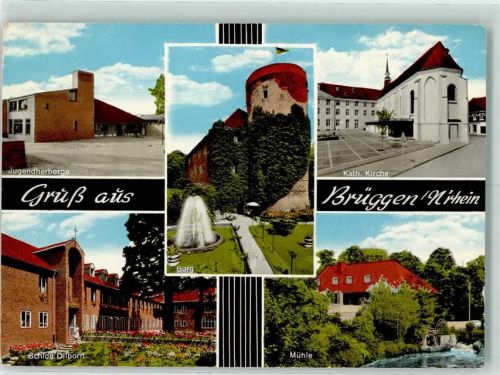 Brüggen Jugendherberge Burg Kath. Kirche Schloß Dilborn Mühle