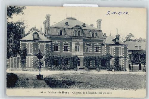 Roye Chateau de l'Echelle