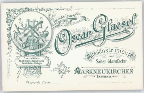 Markneukirchen Musikinstrumente und Saiten-Manufactur Oscar Glaesel