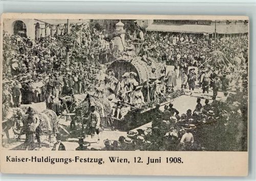 Wien Kaiser Huldigungsfestzug 1908