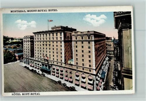 Montreal 1929 Mount Royal Hotel, good condition