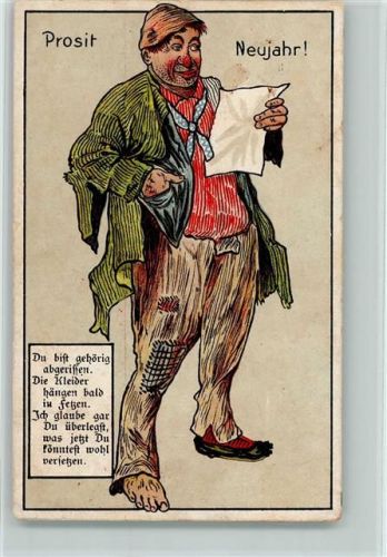 1912 Neujahr - Du bist gehörig abgerissen ... AK