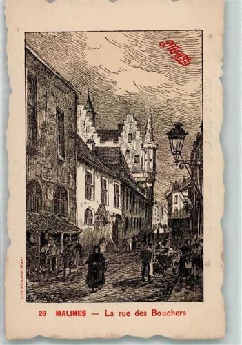 Malines Mecheln / Mechelen Lithographie Maggi Serie Nr. 26 Belgien La Rue des Bouchers