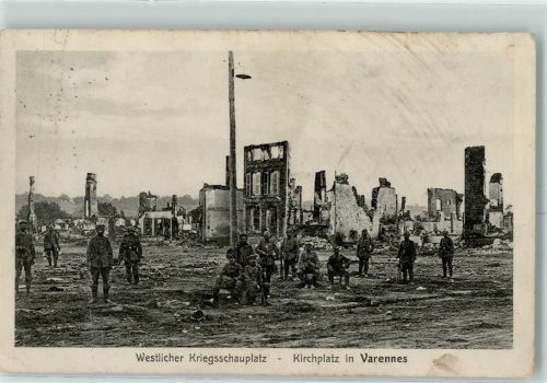 Varennes 1914 Feldpost WK I Kirchplatz zerstörte Gebäude