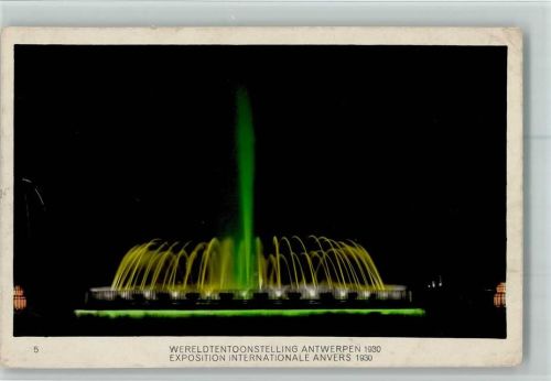 Nr. 5 Illumation - Exposition Anvers 1930 - Fontaine AK Gute Erhaltung