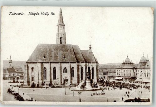 Klausenburg Cluj / Kolozsvar 1917 - Matyas kiraly ter